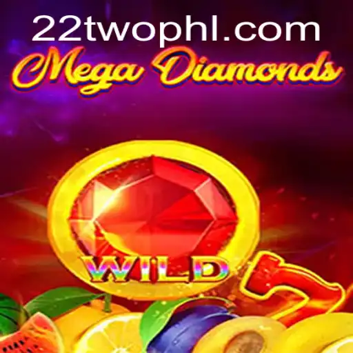 Exploring the Intricacies of MegaDiamond and the Strategic Depth of 22TWO