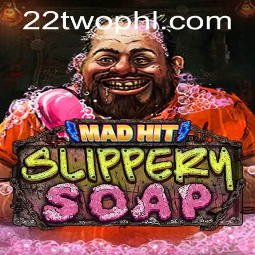 MadHitSlipperySoap: The Latest Gaming Sensation