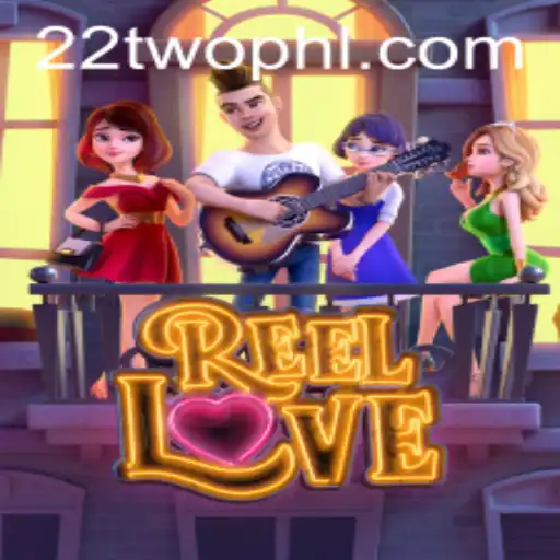 Explore the Exciting World of ReelLove and the Innovative Feature 22TWO